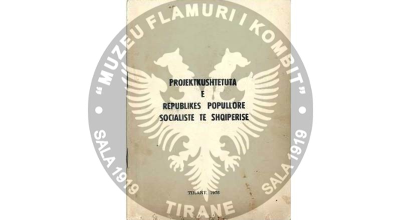 The draft constitution of the People’s Socialist Republic of Albania in 1976